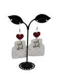 Eat Shit Earrings