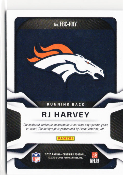 2025 Panini Certified RJ Harvey #FBCRHY Freshman Fabric Patch Auto /499 Denver Broncos RC Rookie Football Card