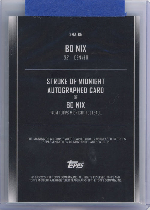2024 Topps Midnight Bo Nix #SMABN Stroke of Midnight Auto Rookie RC Football Card